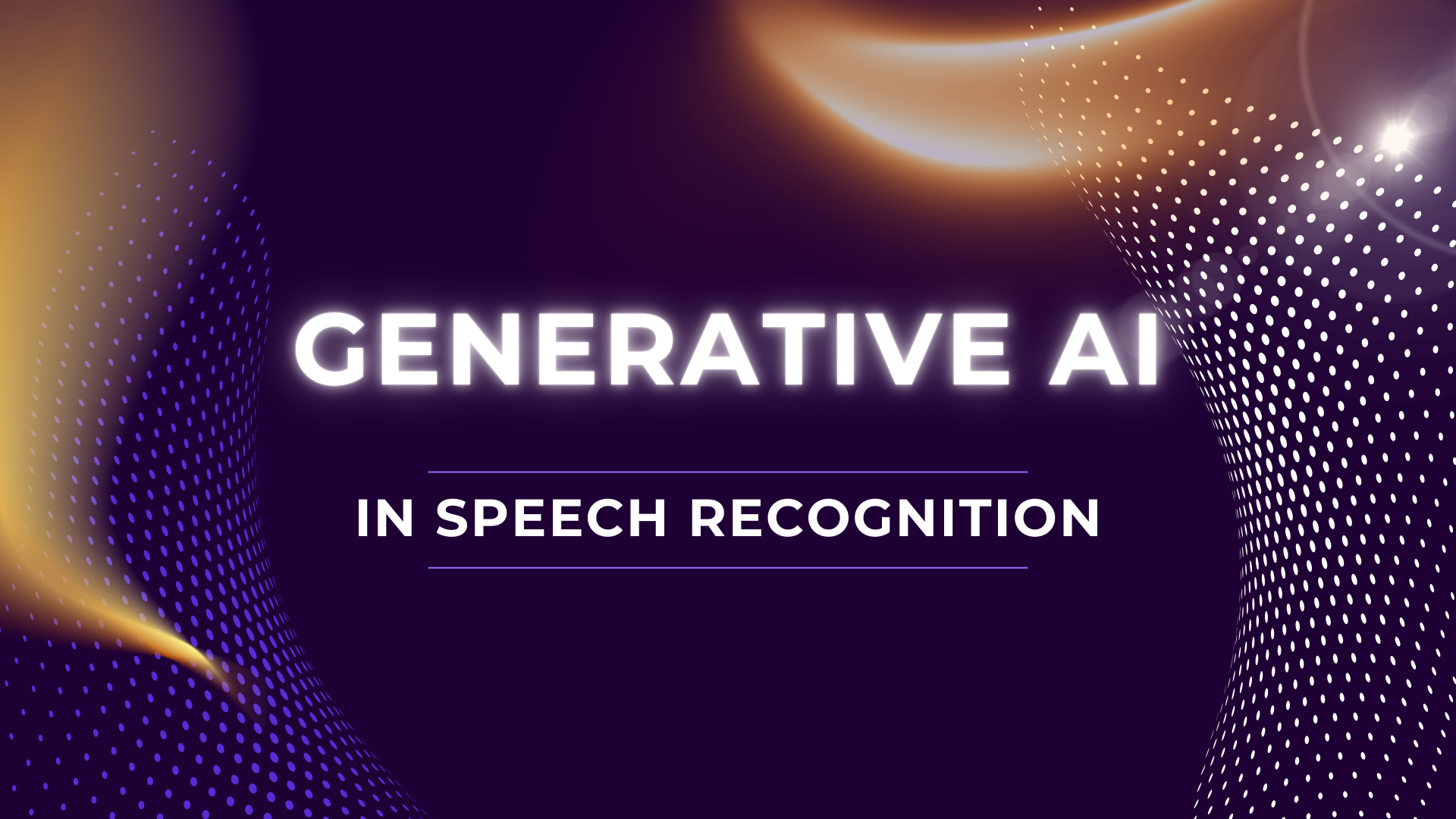 The image features the text "Generative AI in Speech Recognition" in large, bold, white letters. The background is a gradient of deep purple, with dynamic patterns of light waves and dotted curves in the corners. The design has a modern, te